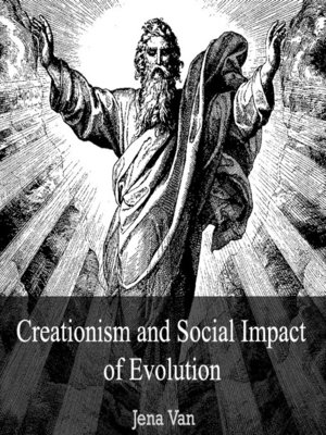 cover image of Creationism and Social Impact of Evolution